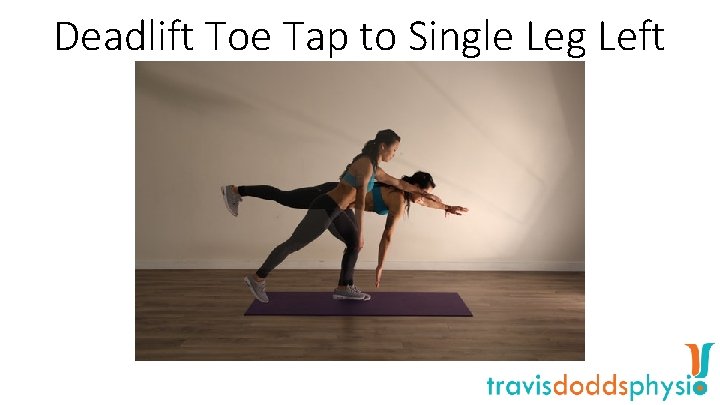 Deadlift Toe Tap to Single Leg Left 