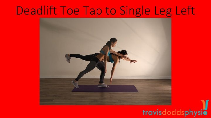 Deadlift Toe Tap to Single Leg Left 