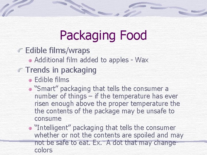 Packaging Food Edible films/wraps Additional film added to apples - Wax Trends in packaging