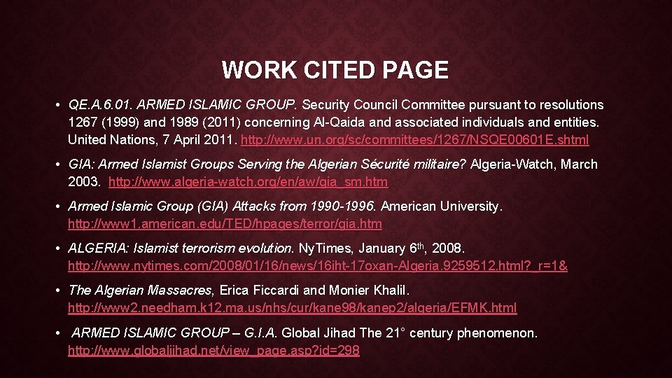 WORK CITED PAGE • QE. A. 6. 01. ARMED ISLAMIC GROUP. Security Council Committee