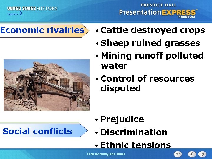 Chapter Section 3 25 Section 1 Economic rivalries • Cattle destroyed crops • Sheep