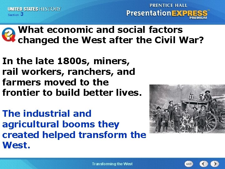 Chapter Section 3 25 Section 1 What economic and social factors changed the West