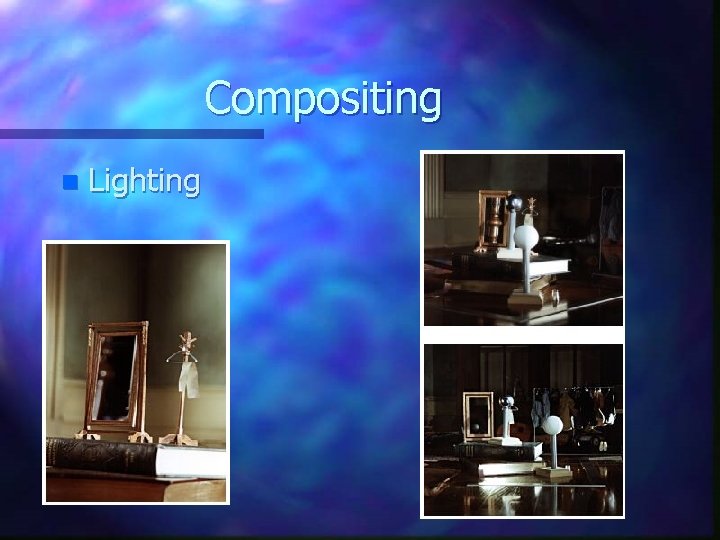 Compositing n Lighting 