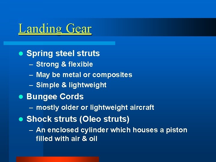 Landing Gear l Spring steel struts – Strong & flexible – May be metal