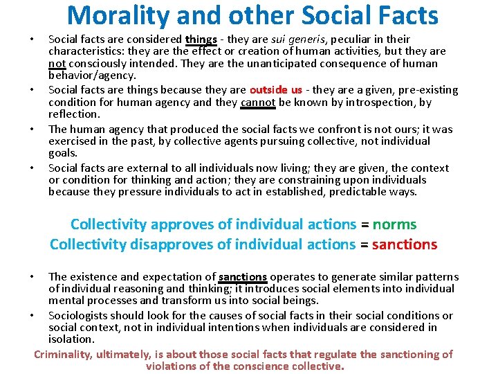  • • Morality and other Social Facts Social facts are considered things -