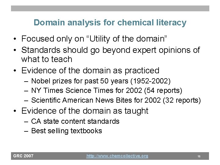 Domain analysis for chemical literacy • Focused only on “Utility of the domain” •