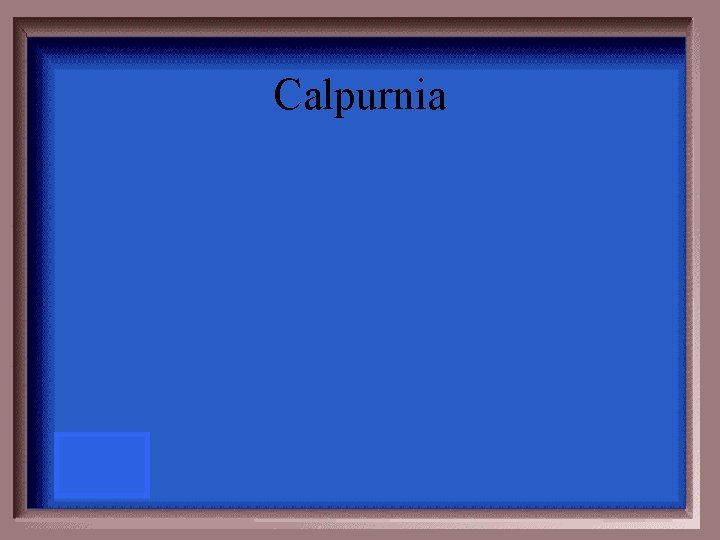 Calpurnia 