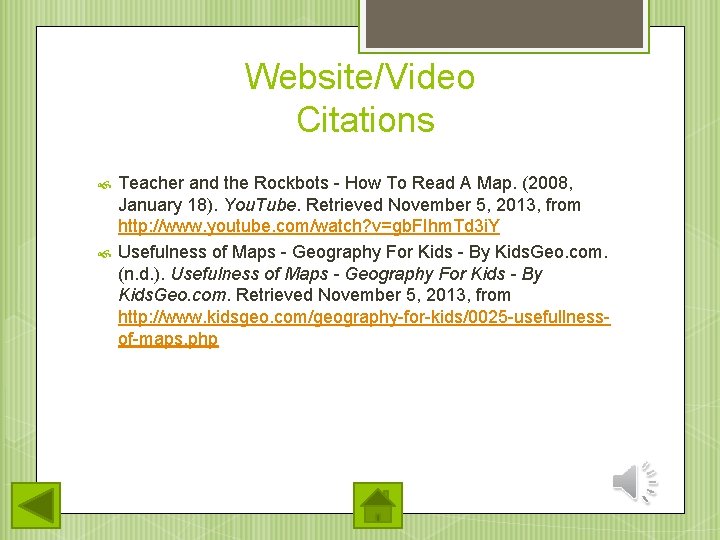 Website/Video Citations Teacher and the Rockbots - How To Read A Map. (2008, January