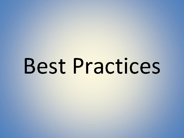 Best Practices 