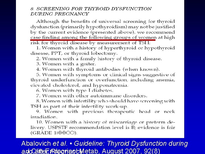 Abalovich et al. • Guideline: Thyroid Dysfunction during J Clin Metab, August 2007, 92(8)