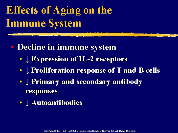 Effects of Aging on the Immune System • Decline in immune system • •