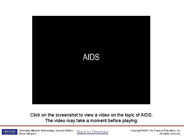 AIDS Video Click on the screenshot to view a video on the topic of