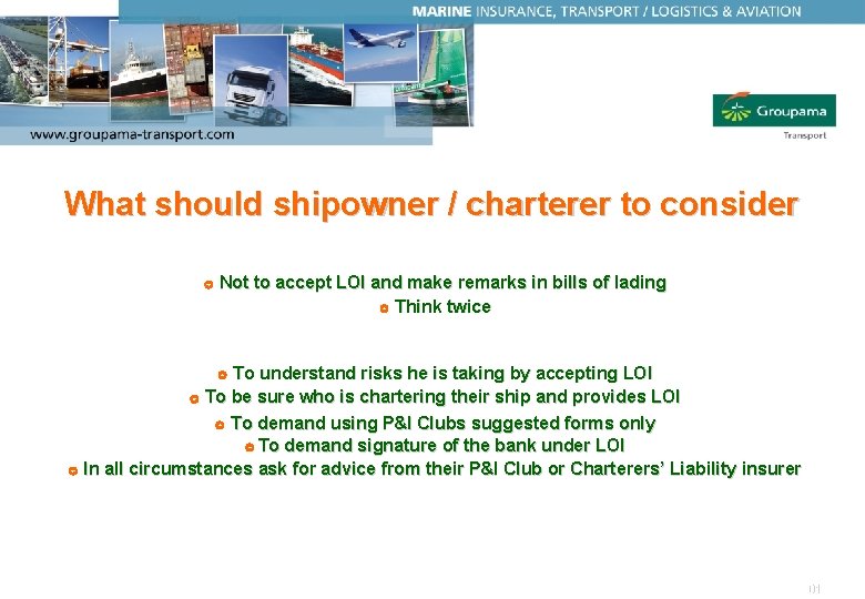 01/2005 What should shipowner / charterer to consider Not to accept LOI and make
