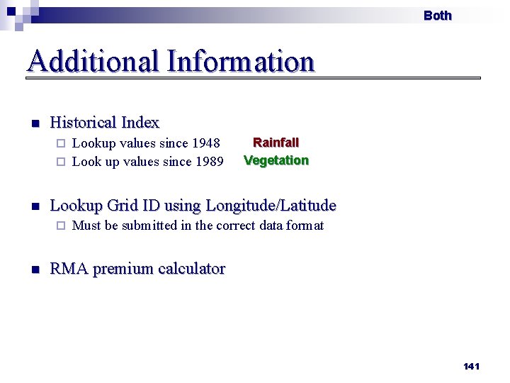 Both Additional Information n Historical Index Lookup values since 1948 ¨ Look up values