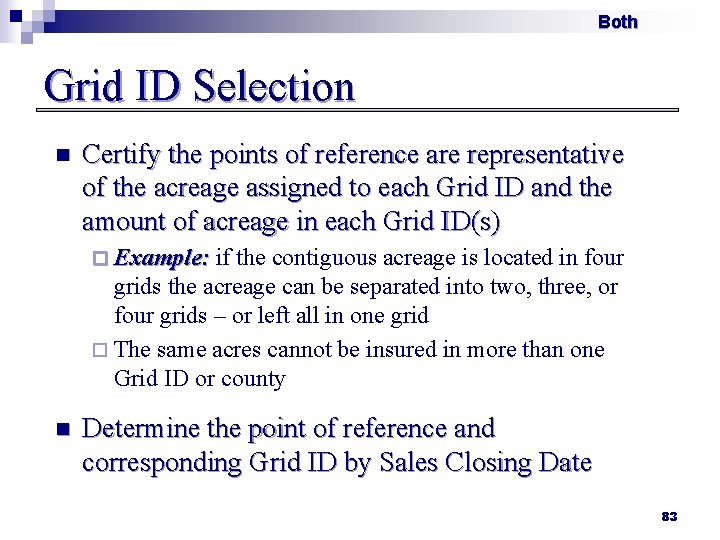 Both Grid ID Selection n Certify the points of reference are representative of the
