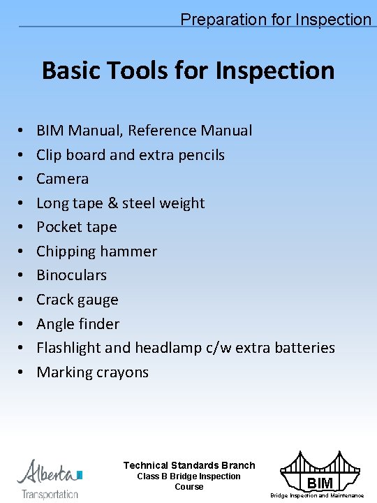 Preparation for Inspection Basic Tools for Inspection • • • BIM Manual, Reference Manual