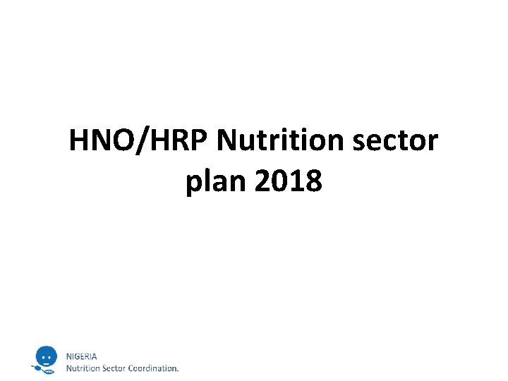 HNO/HRP Nutrition sector plan 2018 