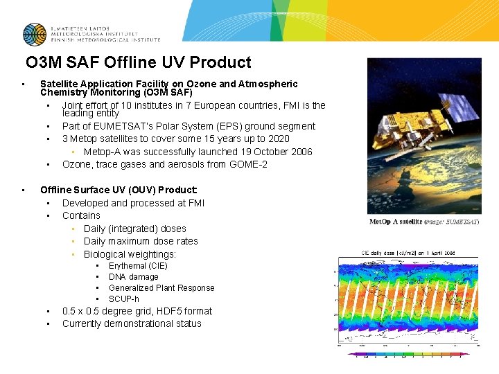 O 3 M SAF Offline UV Product • Satellite Application Facility on Ozone and
