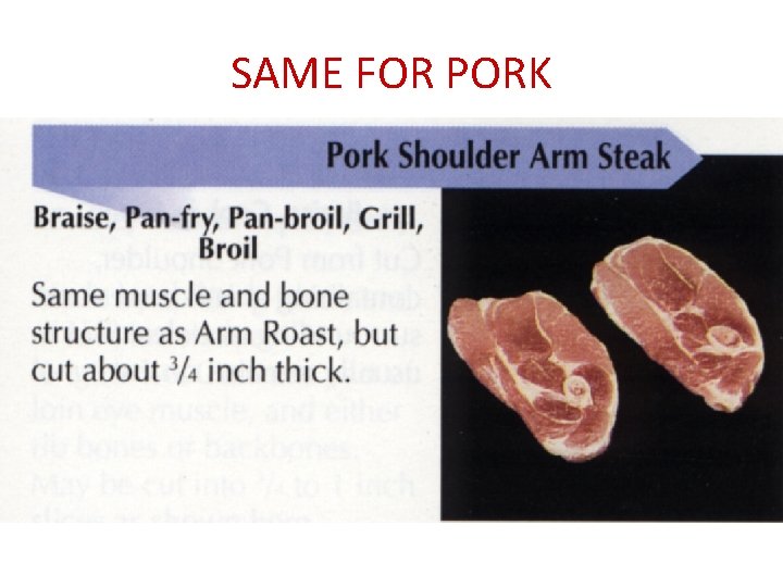 SAME FOR PORK 