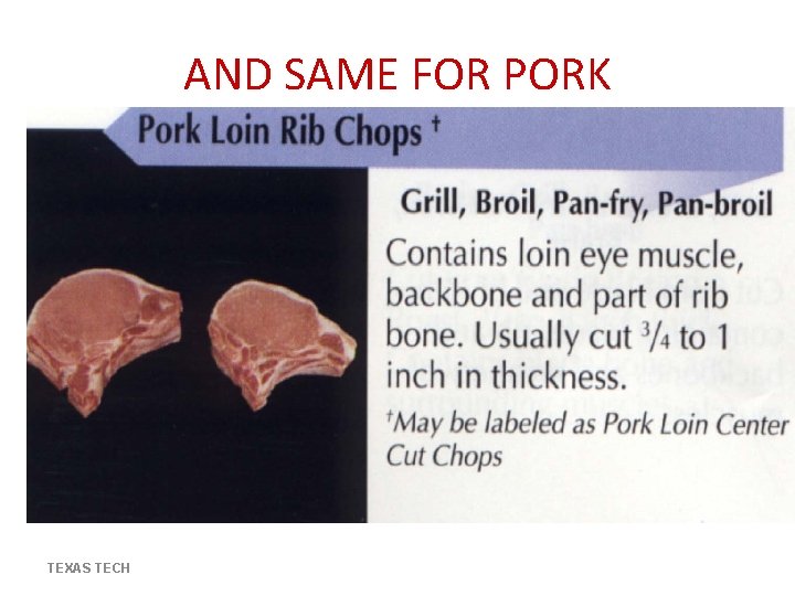 AND SAME FOR PORK TEXAS TECH 