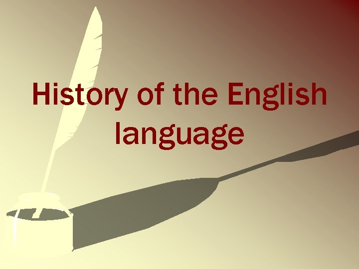 History of the English language 