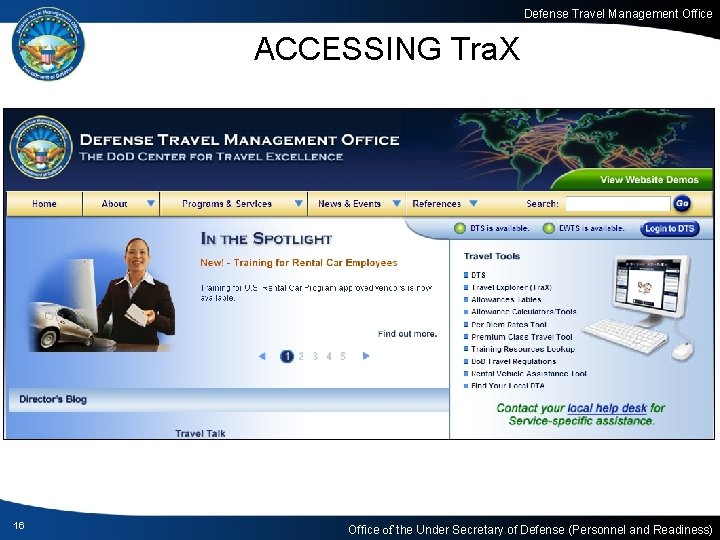 Defense Travel Management Office ACCESSING Tra. X 16 Office of the Under Secretary of