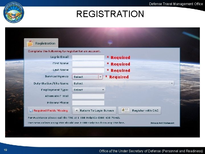 Defense Travel Management Office REGISTRATION 19 Office of the Under Secretary of Defense (Personnel