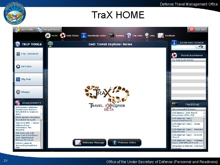 Defense Travel Management Office Tra. X HOME 21 Office of the Under Secretary of