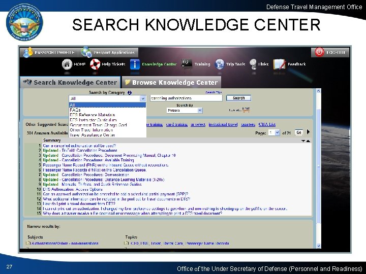 Defense Travel Management Office SEARCH KNOWLEDGE CENTER 27 Office of the Under Secretary of