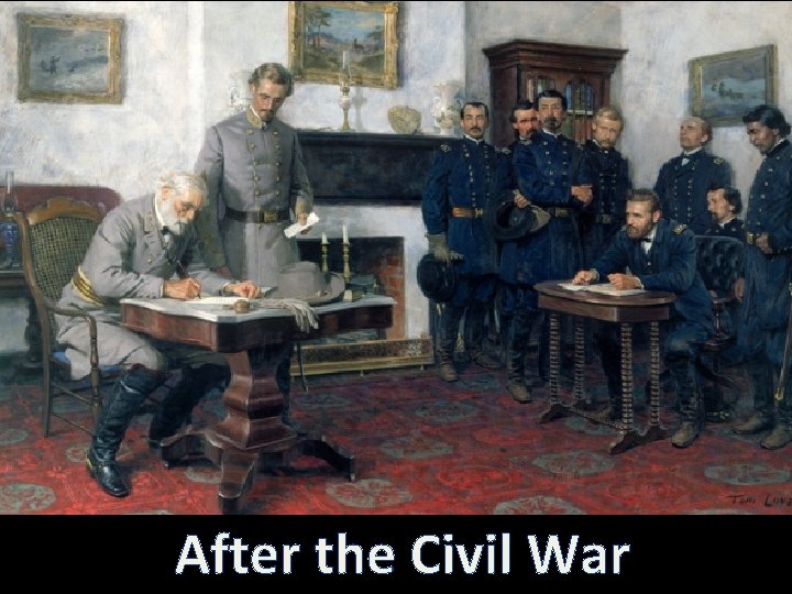 After the Civil War 