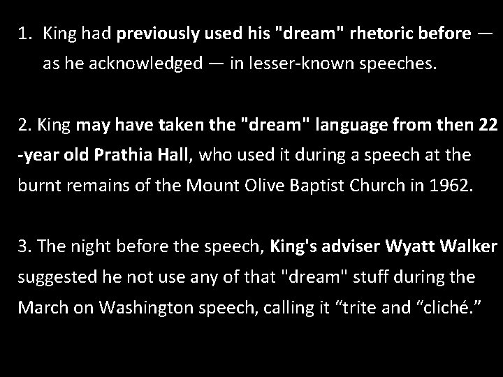 1. King had previously used his "dream" rhetoric before — as he acknowledged —