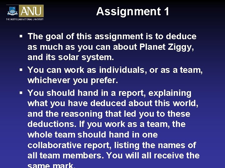 Assignment 1 § The goal of this assignment is to deduce as much as