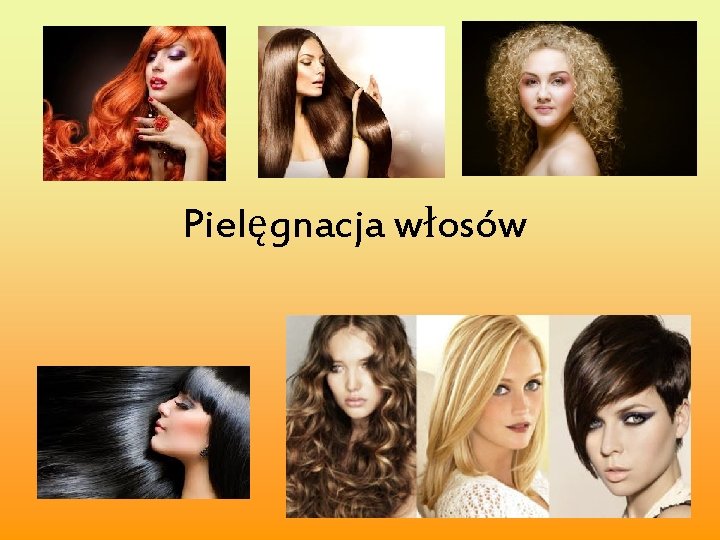 Pielęgnacja włosów 