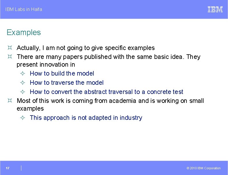 IBM Labs in Haifa Examples ³ Actually, I am not going to give specific