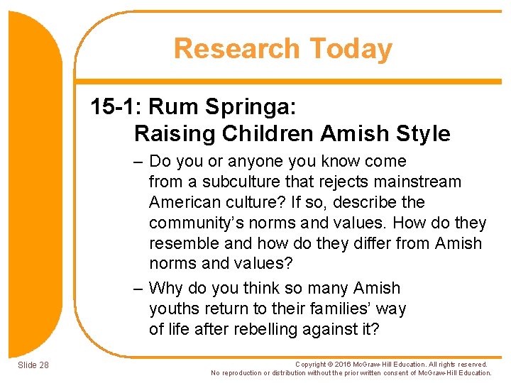 Research Today 15 -1: Rum Springa: Raising Children Amish Style – Do you or