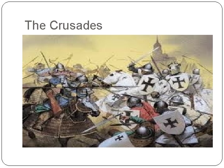 The Crusades 