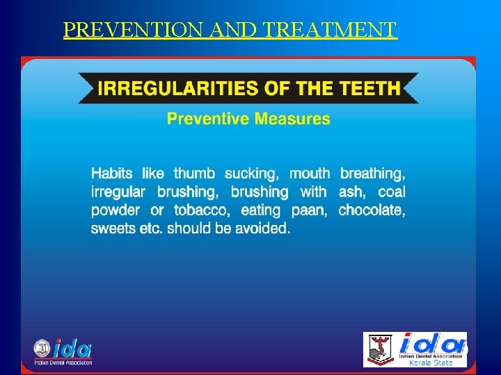 PREVENTION AND TREATMENT 