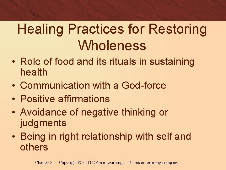 Healing Practices for Restoring Wholeness • Role of food and its rituals in sustaining