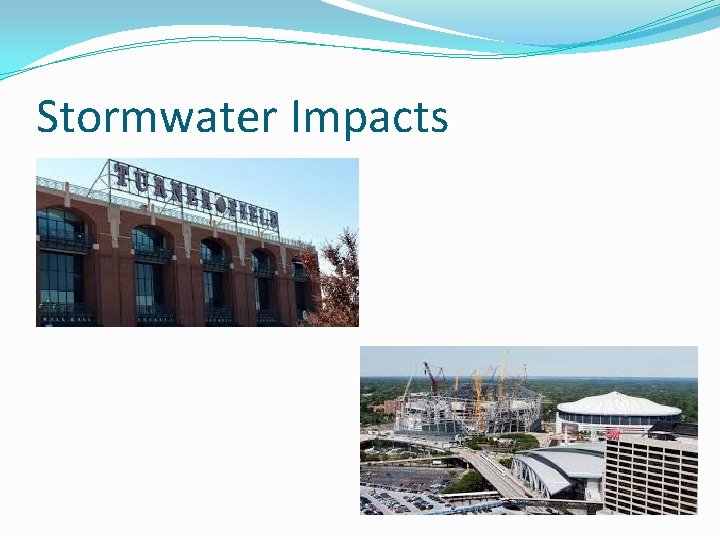 Stormwater Impacts 