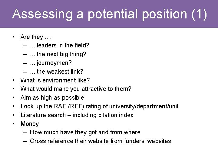 Assessing a potential position (1) • Are they. . –. . . leaders in Assessing a potential position (1) • Are they. . –. . . leaders in