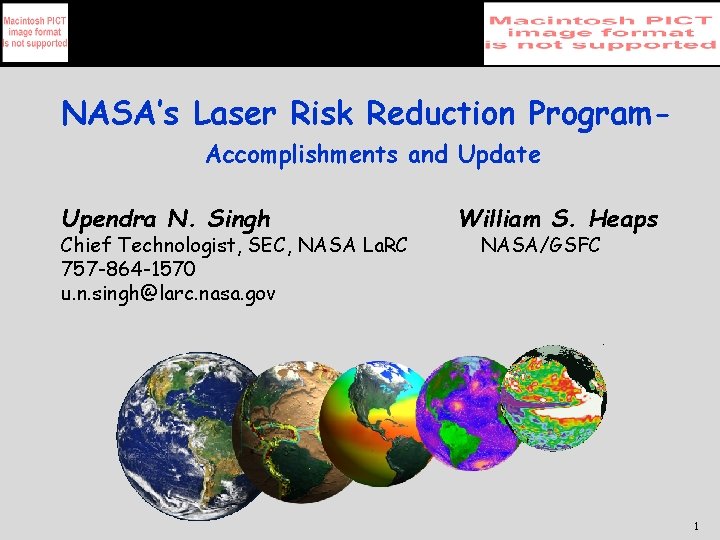 NASAs Laser Risk Reduction Program Accomplishments and Update