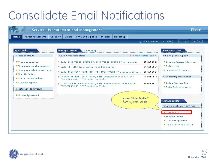 Consolidate Email Notifications Access “User Profile”’ from System Set Up 53 / GE /