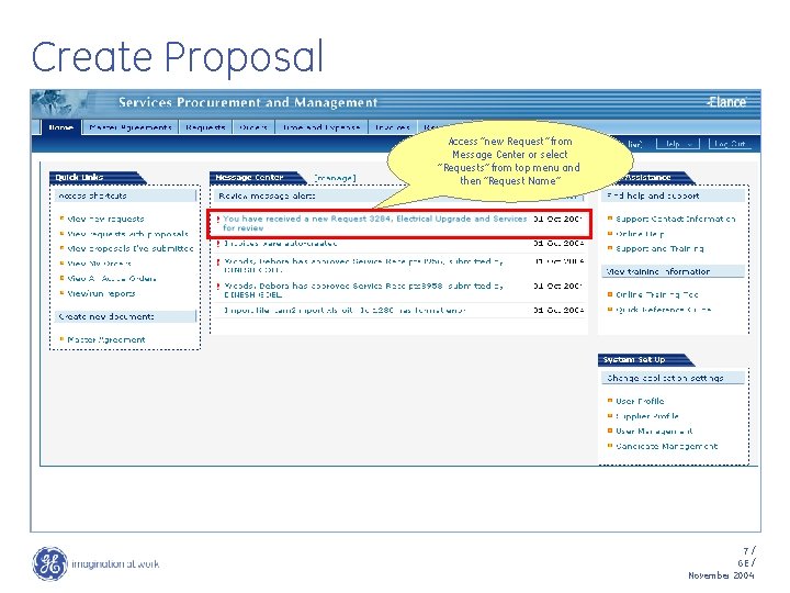 Create Proposal Access “new Request” from Message Center or select “Requests” from top menu