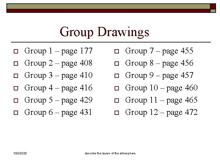 Group Drawings o o o Group 1 – page 177 Group 2 – page