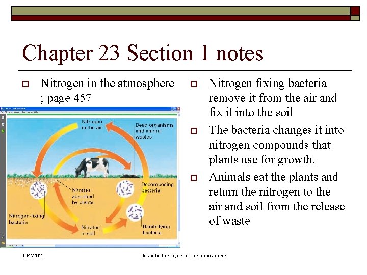 Chapter 23 Section 1 notes o Nitrogen in the atmosphere ; page 457 o
