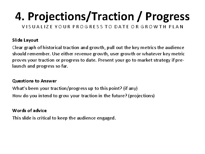 4. Projections/Traction / Progress VISUALIZE YOUR PROGRESS TO DATE OR GROWTH PLAN Slide Layout