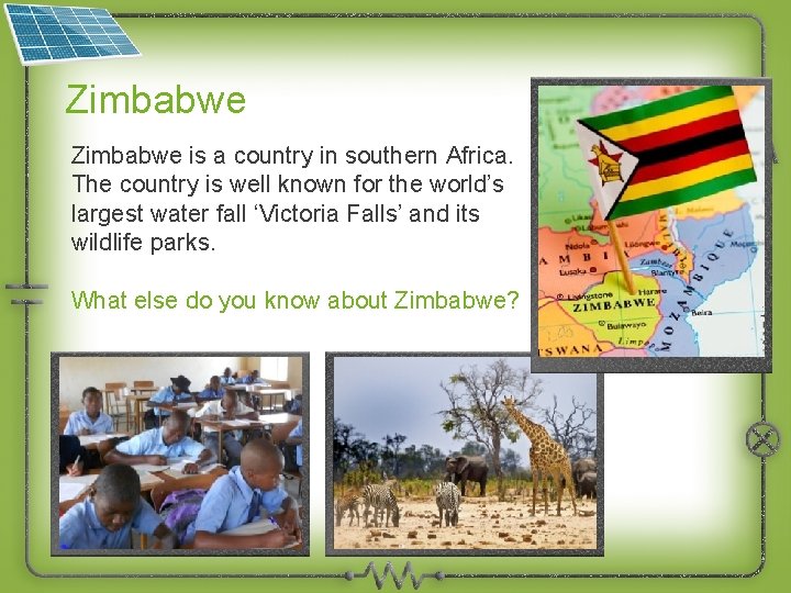Zimbabwe is a country in southern Africa. The country is well known for the