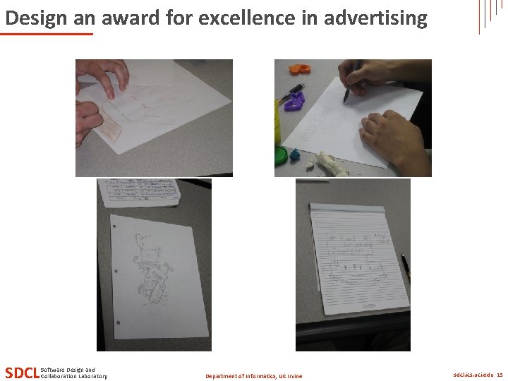 Design an award for excellence in advertising SDCL Software Design and Collaboration Laboratory Department