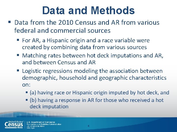 Data and Methods § Data from the 2010 Census and AR from various federal