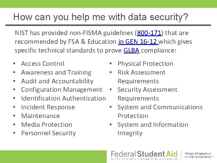 How can you help me with data security? NIST has provided non-FISMA guidelines (800